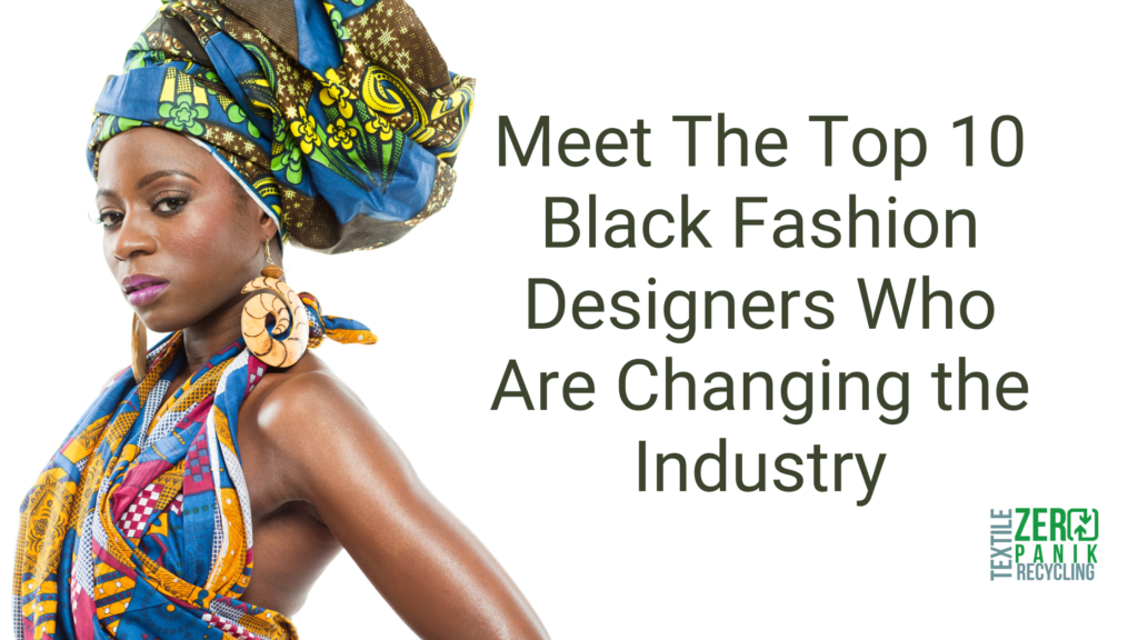 Top 10 Black Fashion Designers