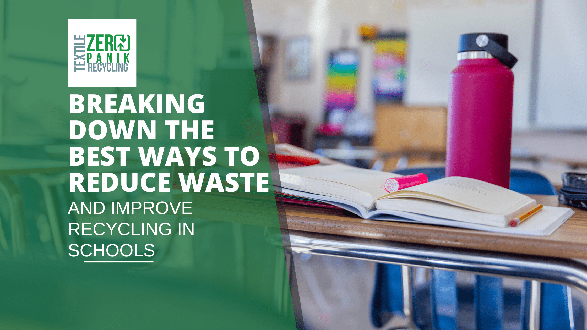 Why is reducing waste and recycling important in schools?