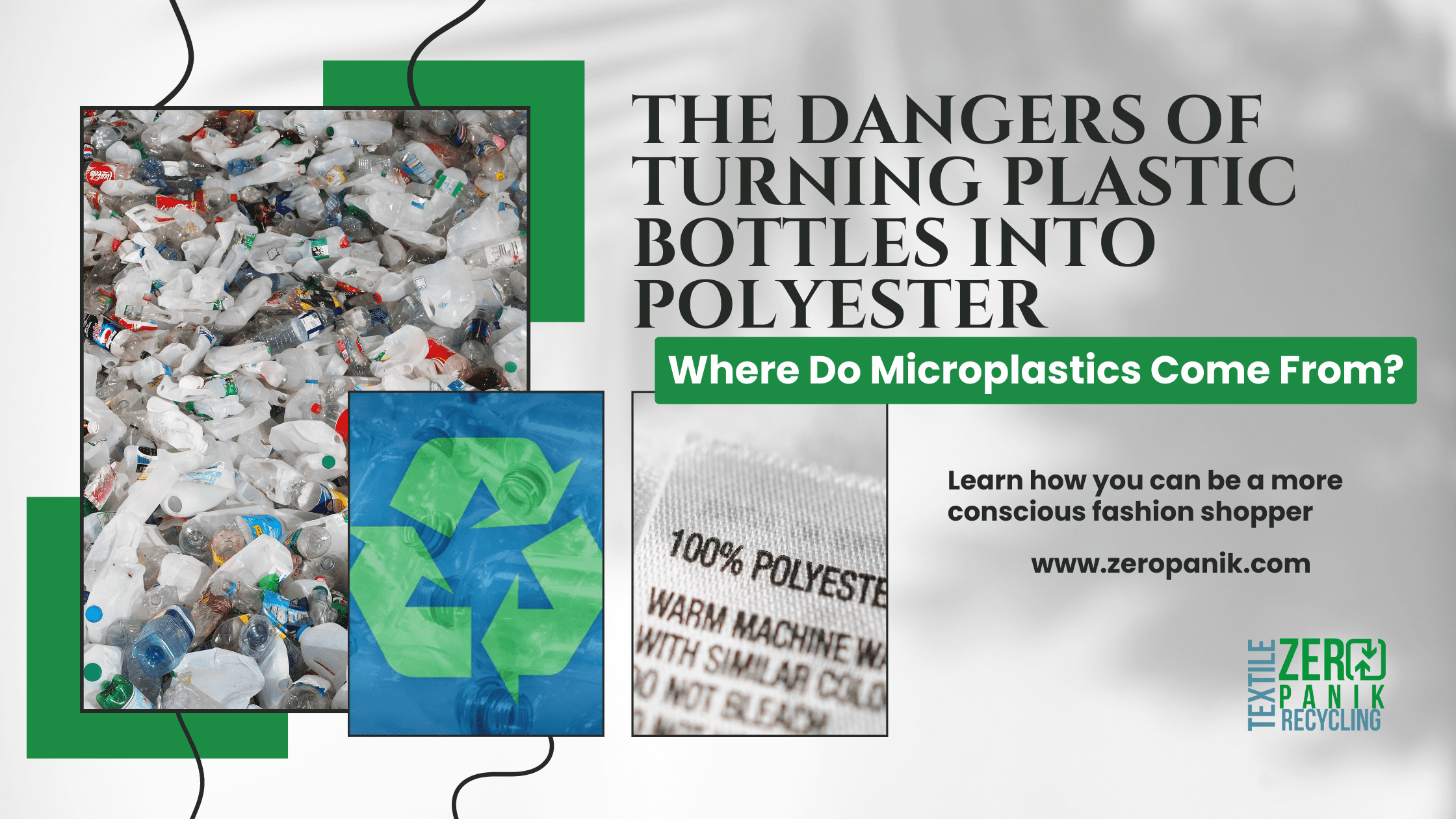 The Dangers of Turning Plastic Bottles into Polyester