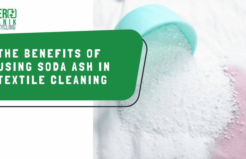 The benefits of using soda ash in textile cleaning